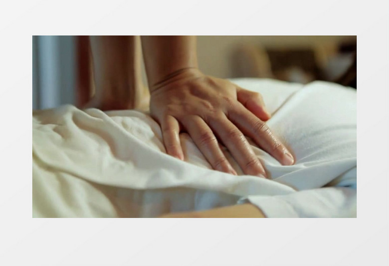 对身体健康好的按摩实拍视频MP4